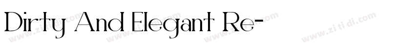 Dirty And Elegant Re字体转换